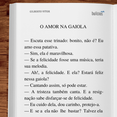 O amor na gaiola